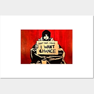 Banksy Keep Your Coins I Want a Change Posters and Art